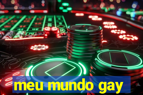 meu mundo gay